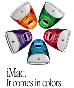 iMac.  It comes in colors.